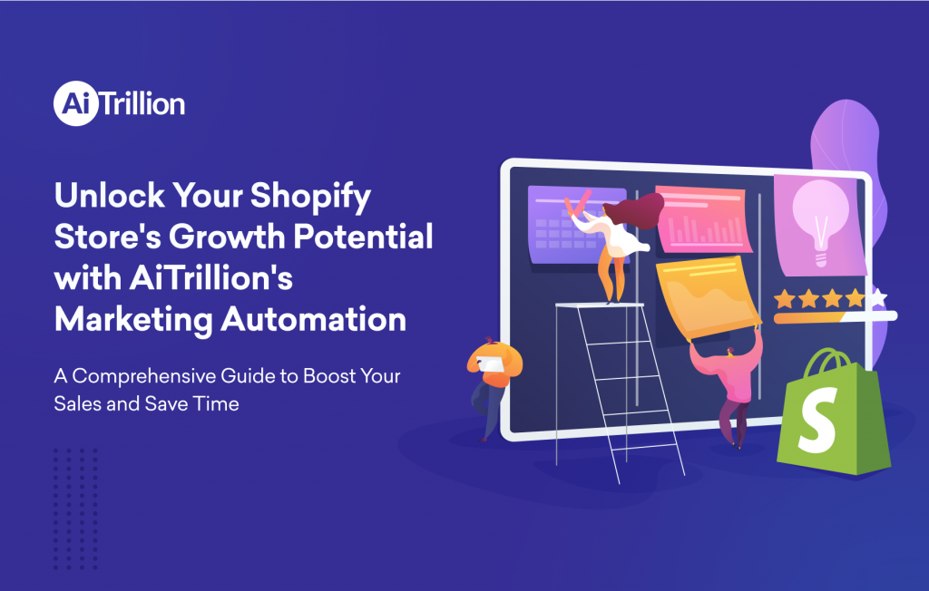 Unlock Your Shopify Store's Growth Potential with AiTrillion's 